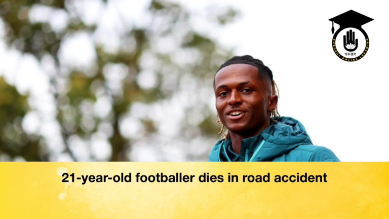 21 year old footballer dies in road accident 21-year-old footballer dies in road accident