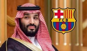 Barcelona on the Radar of Saudi Crown Prince’s Mega-Bid