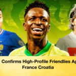 Brazil Confirms High Profile Friendlies Against France Croatia Brazil Confirms High-Profile Friendlies Against France Croatia