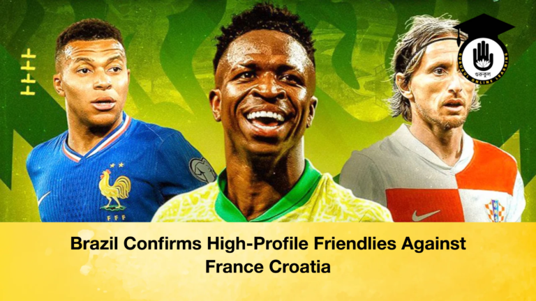 Brazil Confirms High Profile Friendlies Against France Croatia Brazil Confirms High-Profile Friendlies Against France Croatia