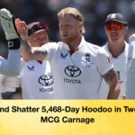 England Shatter 5468 Day Hoodoo in Two Day MCG Carnage England Shatter 5,468-Day Hoodoo in Two-Day MCG Carnage
