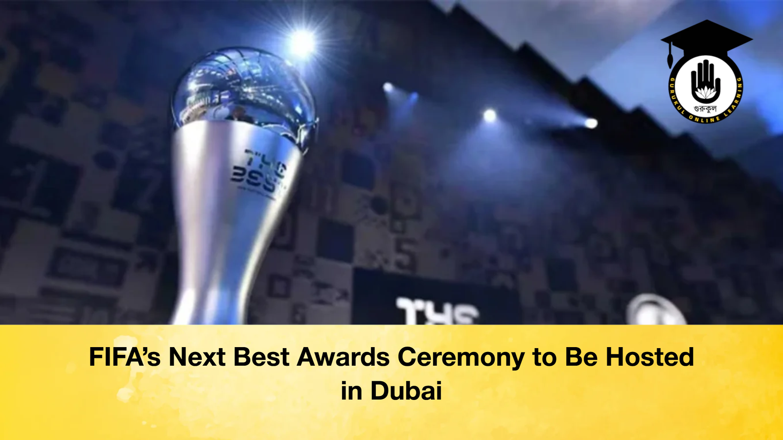FIFA’s Next Best Awards Ceremony to Be Hosted in Dubai 1 FIFA’s Next Best Awards Ceremony to Be Hosted in Dubai FIFAs Next Best Awards Ceremony to Be Hosted in Dubai FIFA’s Next Best Awards Ceremony to Be Hosted in Dubai