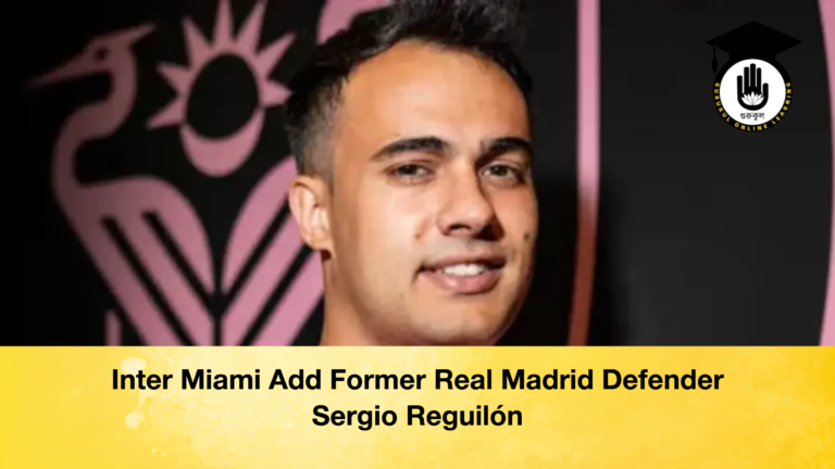 Inter Miami Add Former Real Madrid Defender Sergio Reguilon Inter Miami Add Former Real Madrid Defender Sergio Reguilón