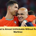 Portugal Is Almost Unthinkable Without Ronaldo Martinez Portugal Is Almost Unthinkable Without Ronaldo: Martinez