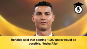 Ronaldo said that scoring 1000 goals would be possible InshaAllah Ronaldo said that scoring 1,000 goals would be possible, “Insha’Allah