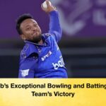Shakibs Exceptional Bowling and Batting Seal Teams Victory Shakib’s Exceptional Bowling and Batting Seal Team’s Victory