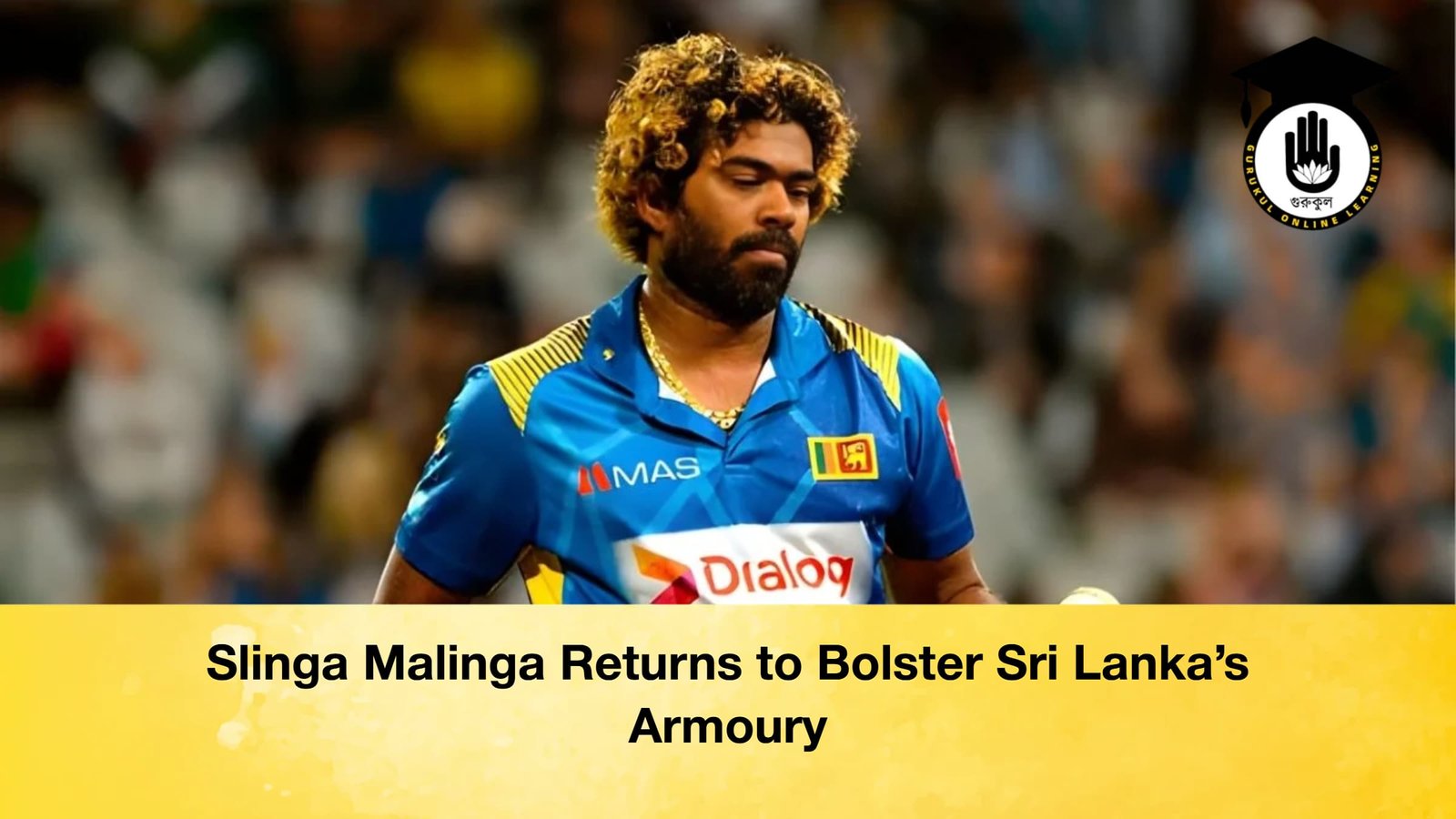 Slinga Malinga Returns to Bolster Sri Lankas Armoury Slinga Malinga Returns to Bolster Sri Lanka’s Armoury