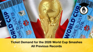 Ticket Demand for the 2026 World Cup Smashes All Previous Records Ticket Demand for the 2026 World Cup Smashes All Previous Records