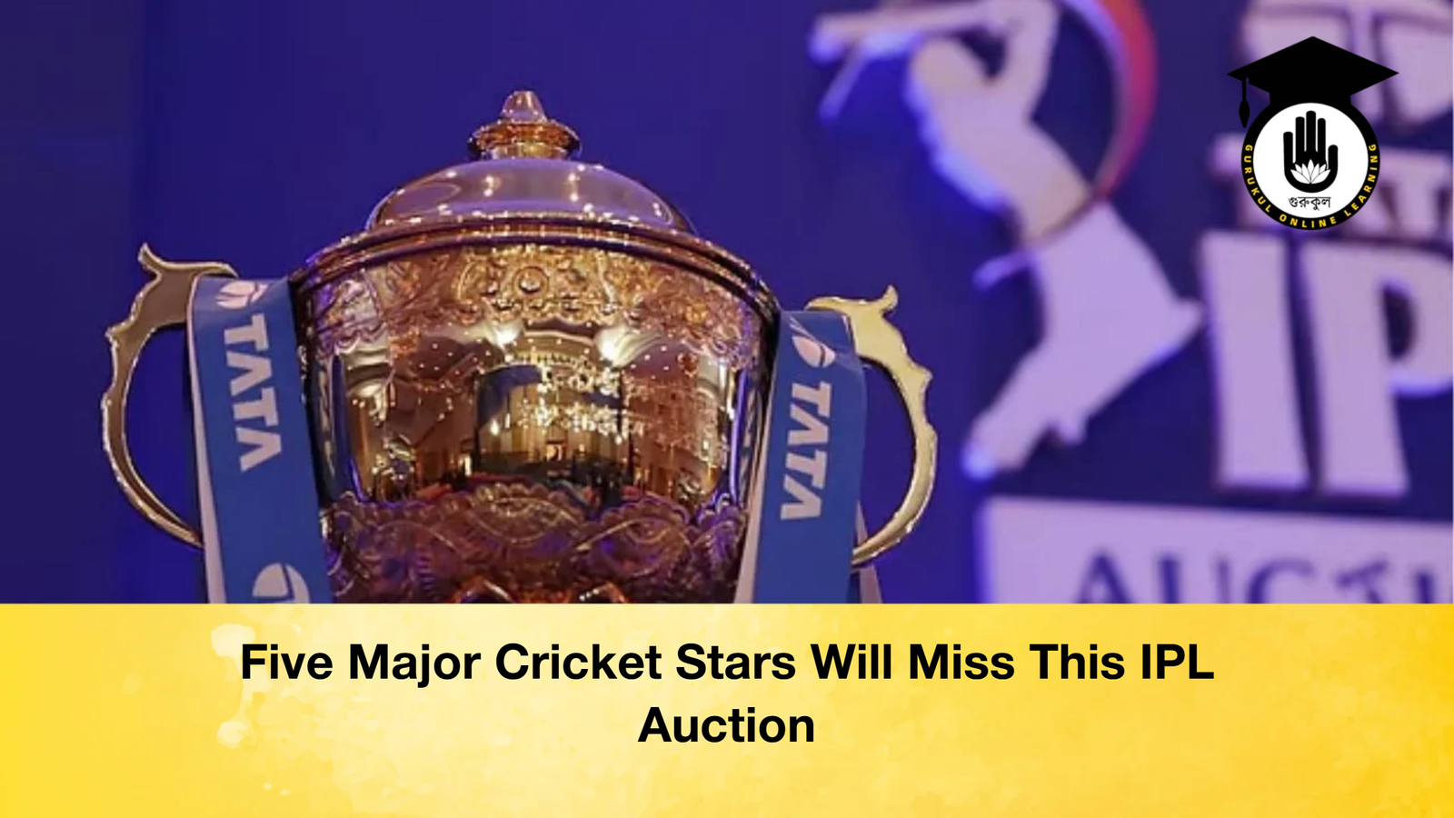 news thumbnail 1765345224923 Five Major Cricket Stars Will Miss This IPL Auction