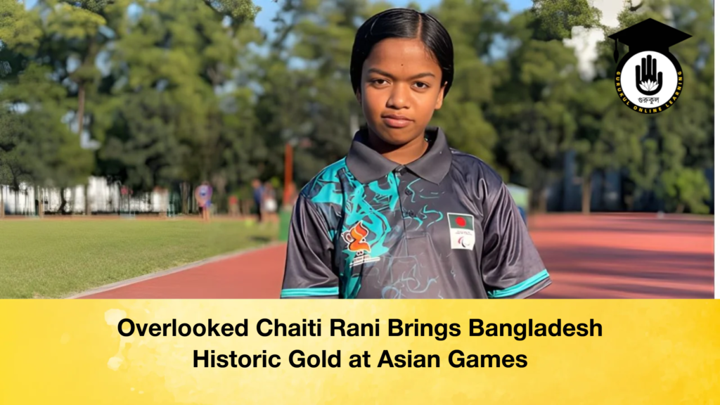 Overlooked Chaiti Rani Brings Bangladesh Historic Gold at Asian Games ...