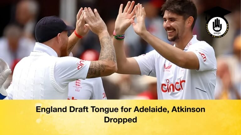 news thumbnail 1765834880306 England Draft Tongue for Adelaide, Atkinson Dropped