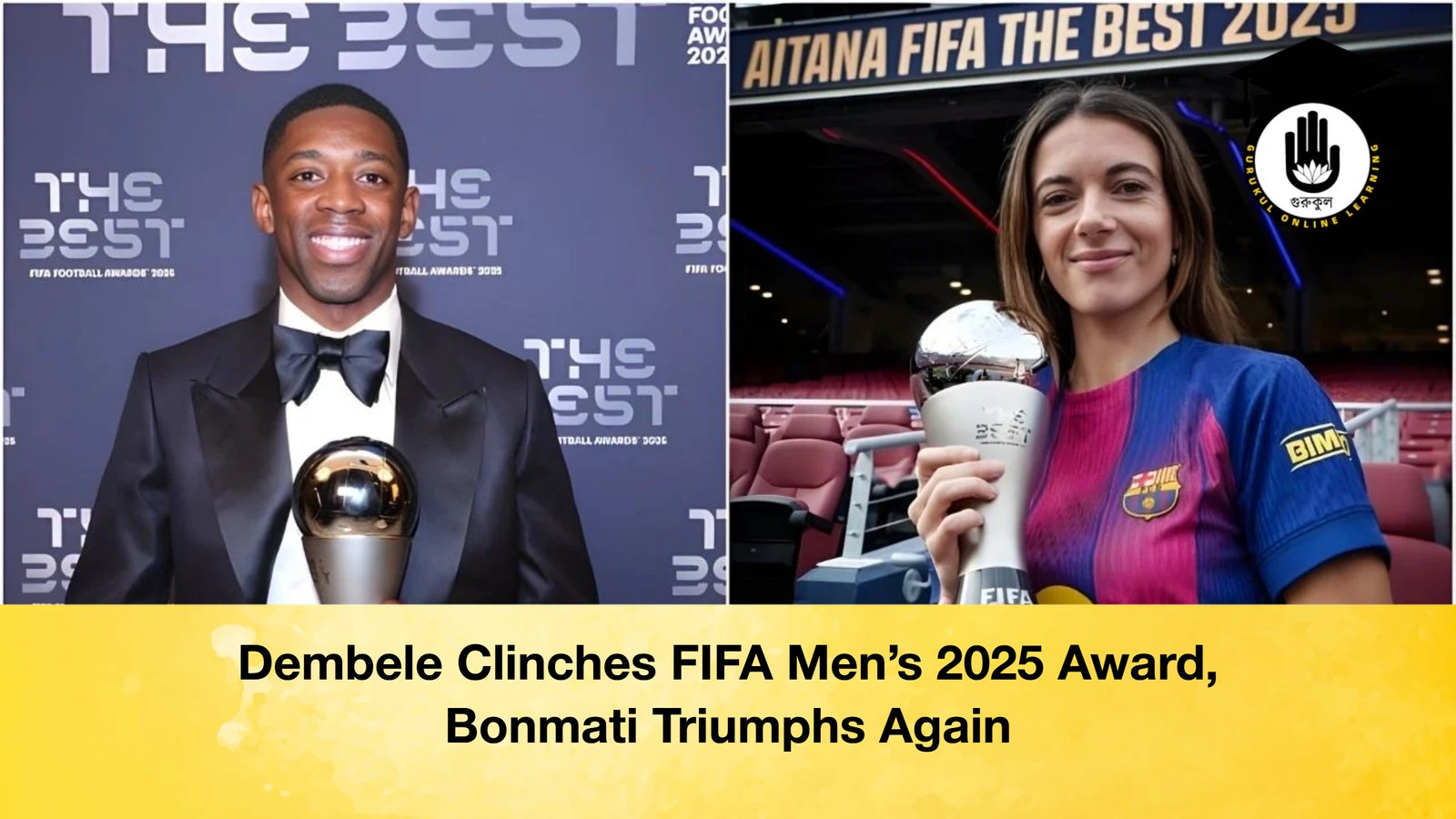 news thumbnail 1765927984134 Dembele Clinches FIFA Men’s 2025 Award, Bonmati Triumphs Again