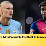 2025s Most Valuable Football XI Announced 2025’s Most Valuable Football XI Announced