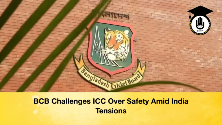 BCB Challenges ICC Over Safety Amid India Tensions BCB Challenges ICC Over Safety Amid India Tensions