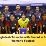 Bangladesh made history by defeating the Maldives Bangladesh Triumphs with Record in SAFF Women’s Football