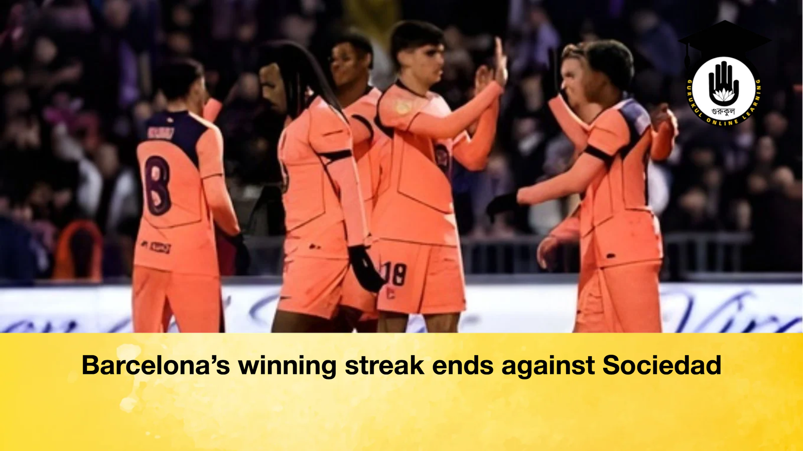 Barcelona’s winning streak ends against Sociedad 1 Barcelona’s winning streak ends against Sociedad Barcelonas winning streak ends against Sociedad Barcelona’s winning streak ends against Sociedad