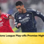 Champions League Play offs Promise High Drama Champions League Play-offs Promise High Drama