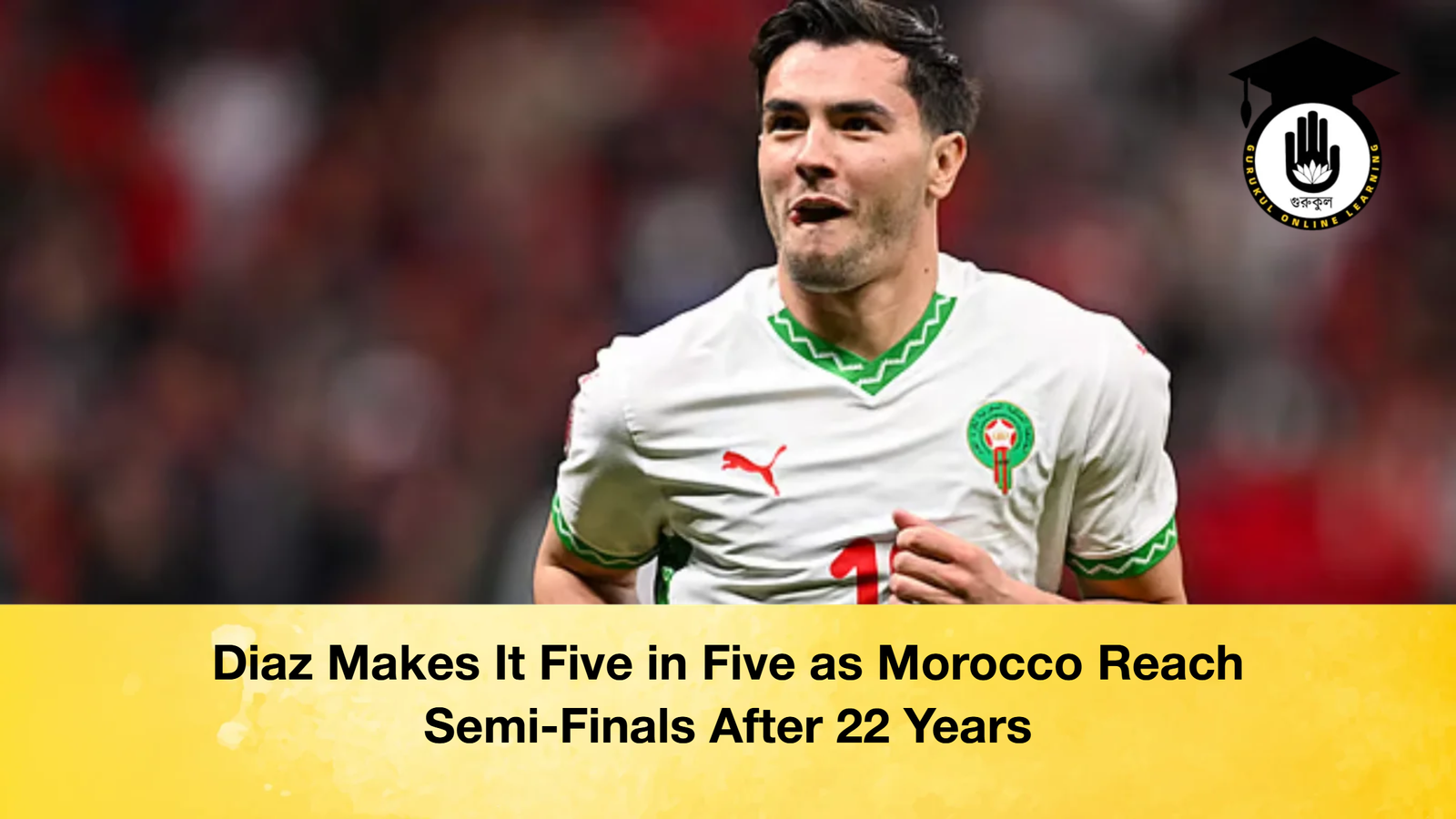 Diaz Makes It Five in Five as Morocco Reach Semi Finals After 22 Years Diaz Makes It Five in Five as Morocco Reach Semi-Finals After 22 Years