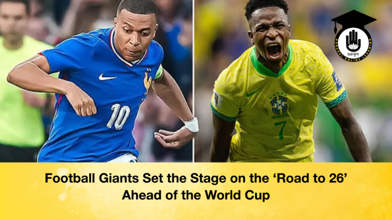 Football Giants Set the Stage on the ‘Road to 26 Ahead of the World Cup 1 Football Giants Set the Stage on the ‘Road to 26’ Ahead of the World Cup