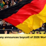 Germany announces boycott of 2026 World Cup Germany announces boycott of 2026 World Cup