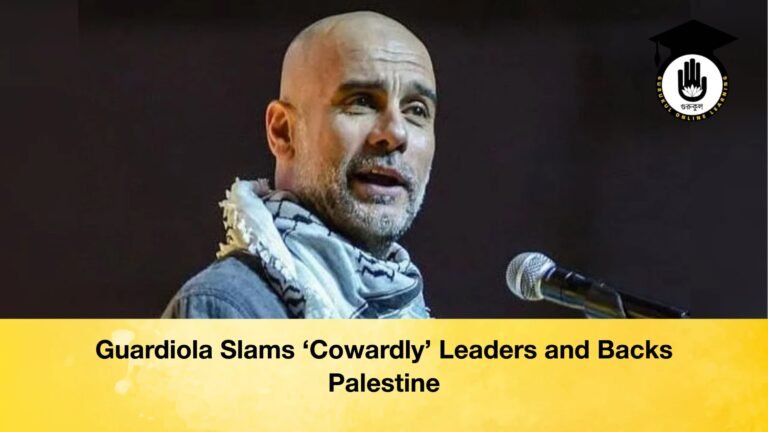 Guardiola Slams ‘Cowardly Leaders and Backs Palestine Guardiola Slams ‘Cowardly’ Leaders and Backs Palestine
