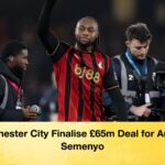 Manchester City Finalise 65m Deal for Antoine Semenyo Manchester City Finalise £65m Deal for Antoine Semenyo