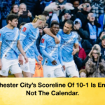Manchester Citys Scoreline Of 10 1 Is Enough Not The Calendar Manchester City's Scoreline Of 10-1 Is Enough, Not The Calendar.