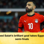 Mohamed Salahs brilliant goal takes Egypt to the semi finals Mohamed Salah’s brilliant goal takes Egypt to the semi-finals