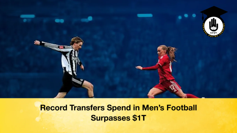 Record Transfers Spend in Mens Football Surpasses 1T Record Transfers Spend in Men’s Football Surpasses $1T