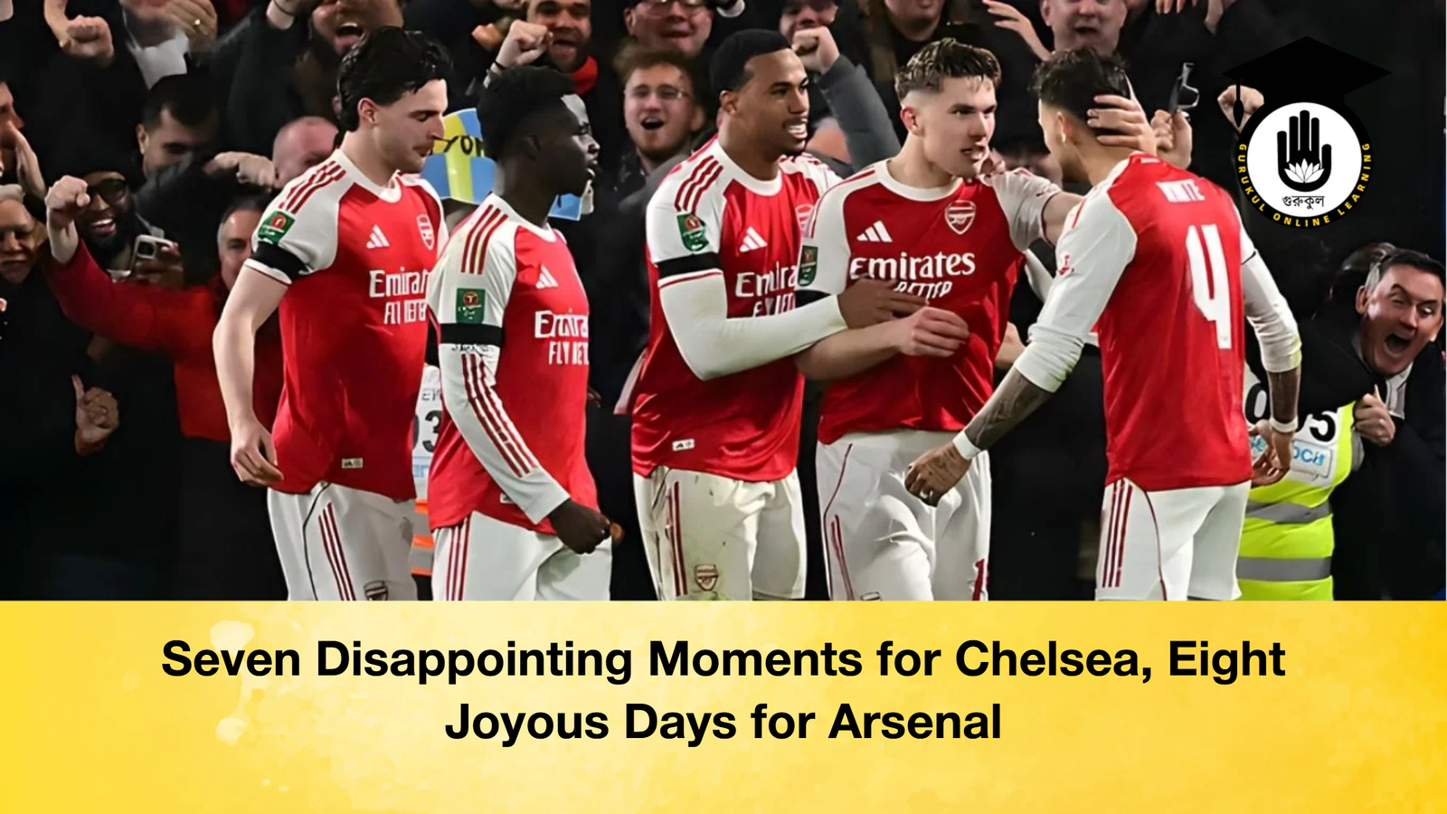 Seven Disappointing Moments for Chelsea, Eight Joyous Days for Arsenal 1 Seven Disappointing Moments for Chelsea, Eight Joyous Days for Arsenal Seven Disappointing Moments for Chelsea Eight Joyous Days for Arsenal Seven Disappointing Moments for Chelsea, Eight Joyous Days for Arsenal