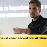 Spanish coach sacked over AI reliance Spanish coach sacked over AI reliance