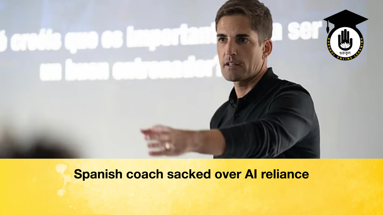 Spanish coach sacked over AI reliance 1 Spanish coach sacked over AI reliance Spanish coach sacked over AI reliance Spanish coach sacked over AI reliance