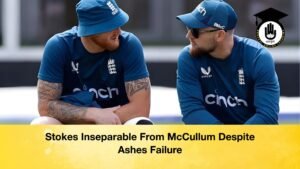 Stokes Inseparable From McCullum Despite Ashes Failure Stokes Inseparable From McCullum Despite Ashes Failure