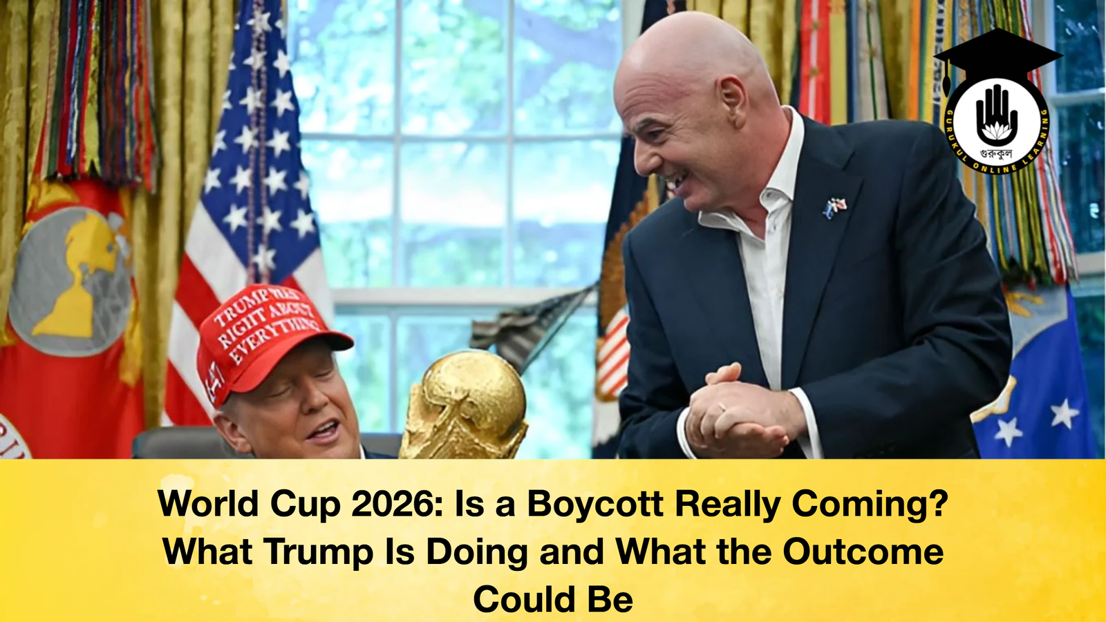 World Cup 2026: Is a Boycott Really Coming? What Trump Is Doing and What the Outcome Could Be 1 World Cup 2026: Is a Boycott Really Coming? What Trump Is Doing and What the Outcome Could Be World Cup 2026 Is a Boycott Really Coming What Trump Is Doing and What the Outcome Could Be World Cup 2026: Is a Boycott Really Coming? What Trump Is Doing and What the Outcome Could Be