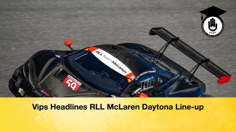 news thumbnail 1768480680512 Vips Headlines RLL McLaren Daytona Line-up