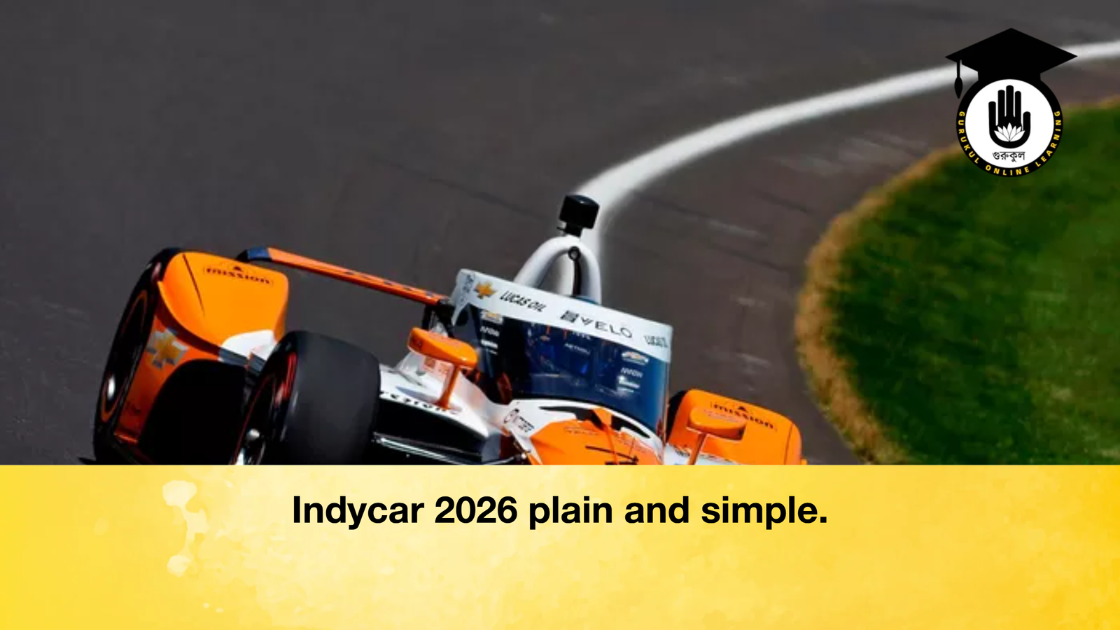 news thumbnail 1768488141739 Indycar 2026 plain and simple.