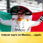 news thumbnail 1768489419837 Indycar say's no Mexico,....again.