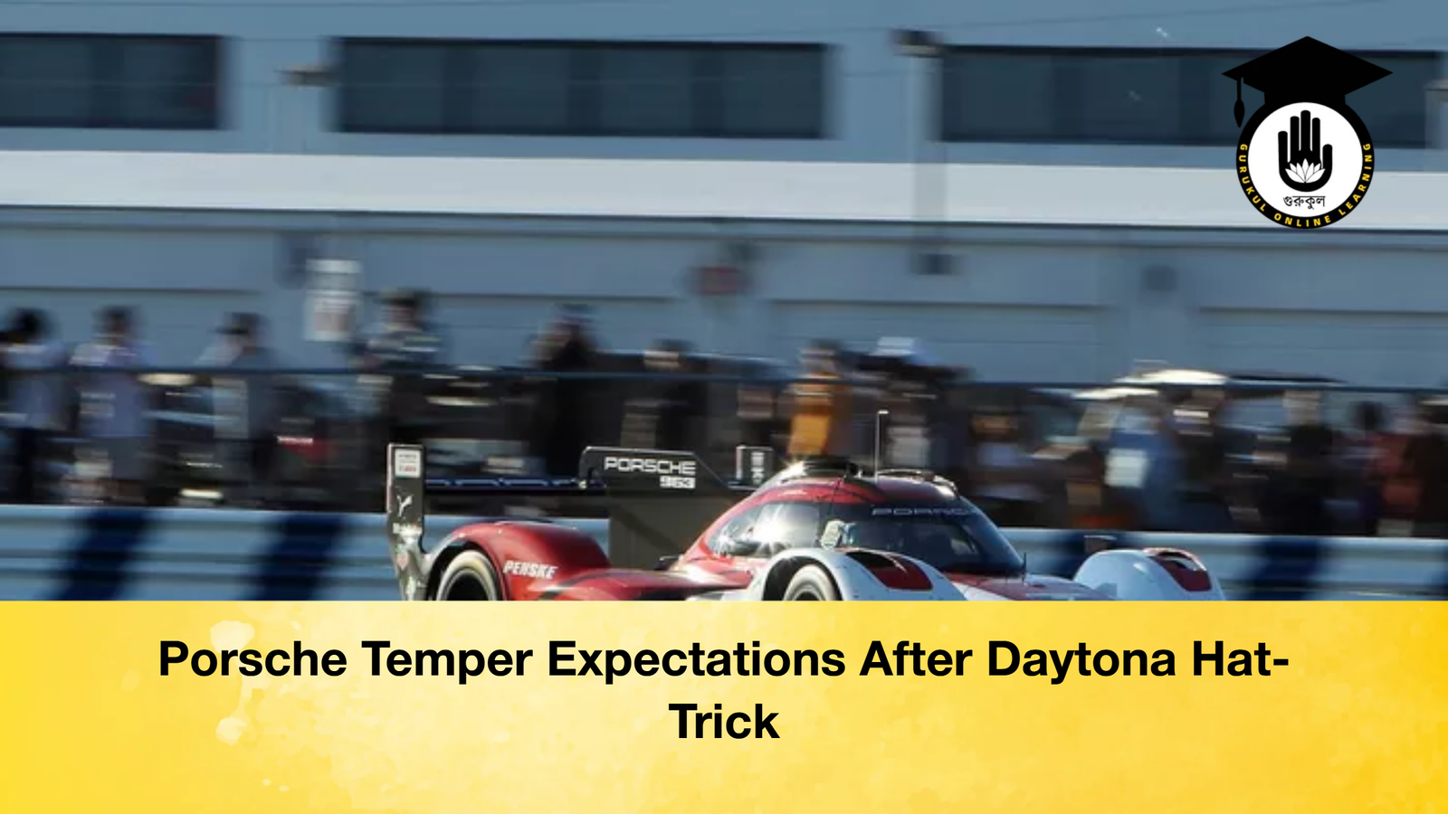 news thumbnail 1769523062963 Porsche Temper Expectations After Daytona Hat-Trick