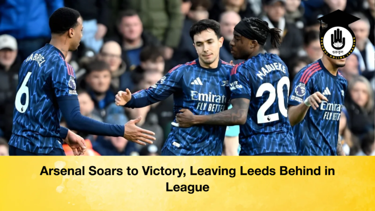 Arsenal Soars to Victory Leaving Leeds Behind in League Arsenal Soars to Victory, Leaving Leeds Behind in League