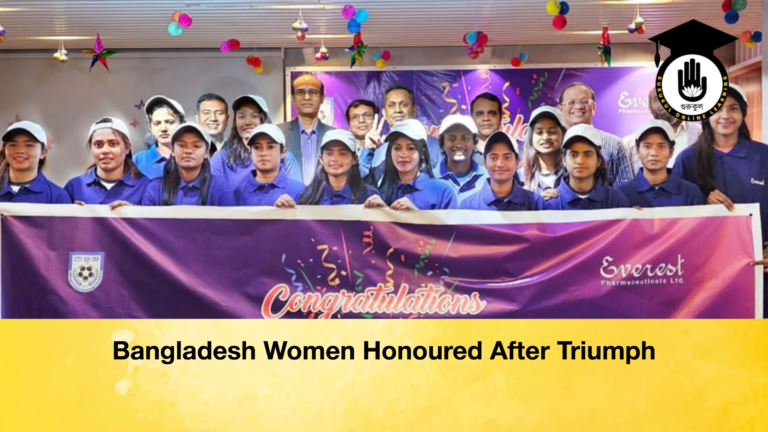Bangladesh Women Honoured After Triumph Bangladesh Women Honoured After Triumph