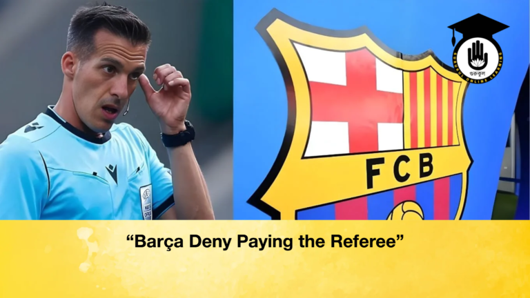 Barca Deny Paying the Referee “Barça Deny Paying the Referee”