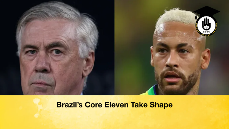 Brazils Core Eleven Take Shape Brazil’s Core Eleven Take Shape