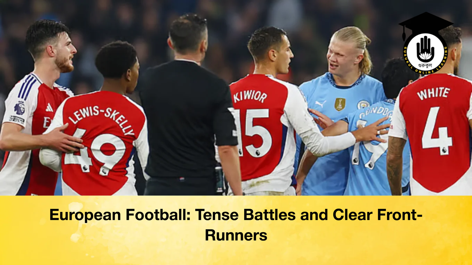 European Football Tense Battles and Clear Front Runners European Football: Tense Battles and Clear Front-Runners