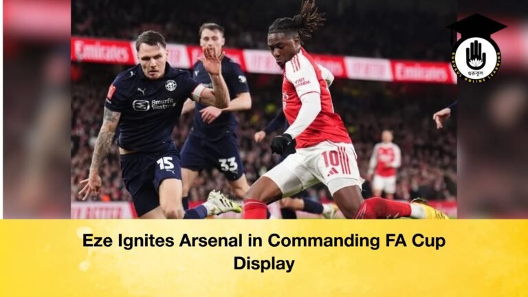 Eze Ignites Arsenal in Commanding FA Cup Display Eze Ignites Arsenal in Commanding FA Cup Display
