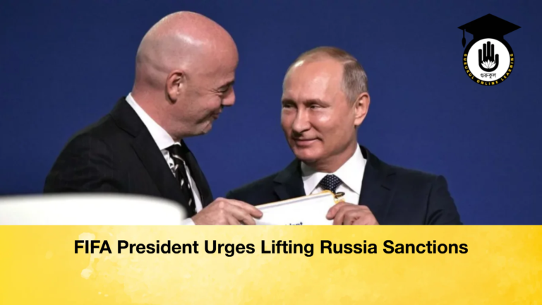 FIFA President Urges Lifting Russia Sanctions FIFA President Urges Lifting Russia Sanctions