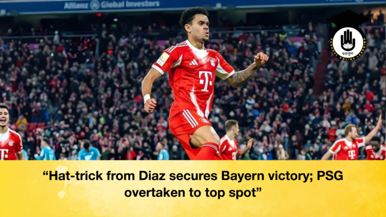 Hat trick from Diaz secures Bayern victory PSG overtaken to top spot "Hat-trick from Diaz secures Bayern victory; PSG overtaken to top spot"