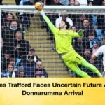 James Trafford Faces Uncertain Future After Donnarumma Arrival James Trafford Faces Uncertain Future After Donnarumma Arrival