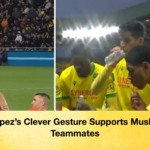 Lopezs Clever Gesture Supports Muslim Teammates Lopez’s Clever Gesture Supports Muslim Teammates