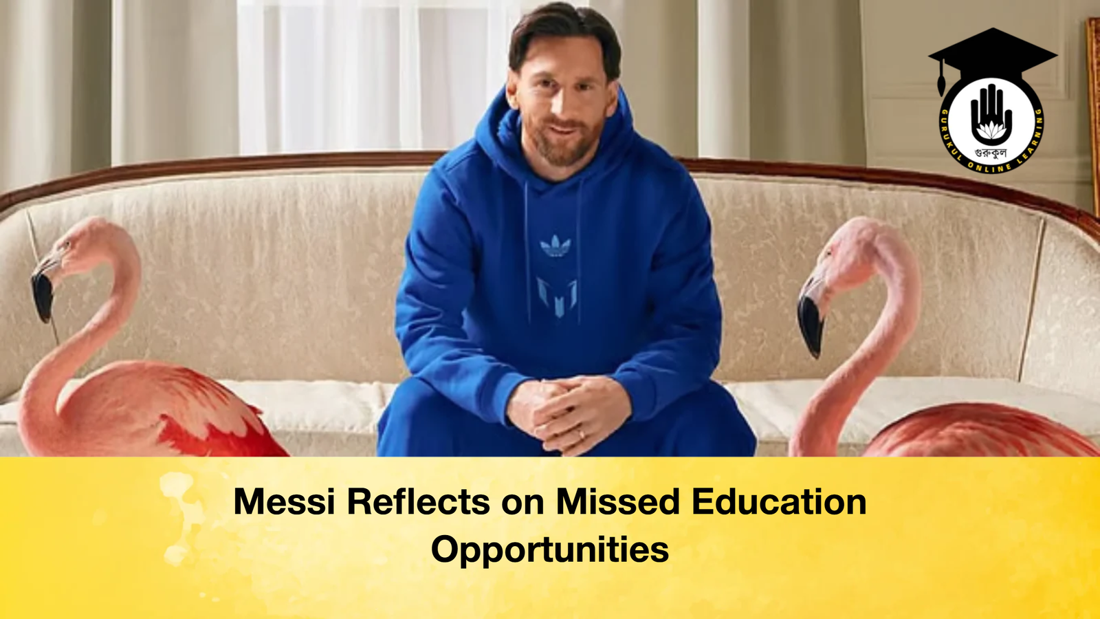Messi Reflects on Missed Education Opportunities 2 Messi Reflects on Missed Education Opportunities