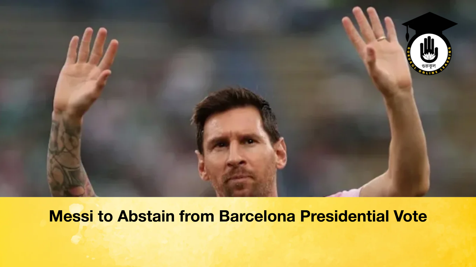 Messi to Abstain from Barcelona Presidential Vote Messi to Abstain from Barcelona Presidential Vote
